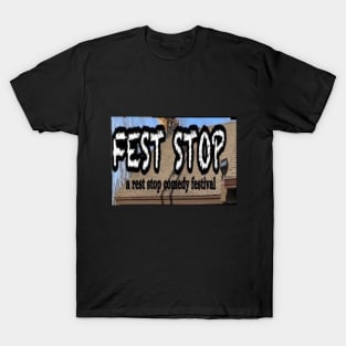 FEST STOP 2021 Official T Shirt T-Shirt